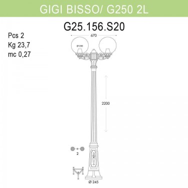 Уличный фонарь Gigi Bisso/G250 G25.156.S20.AXE27