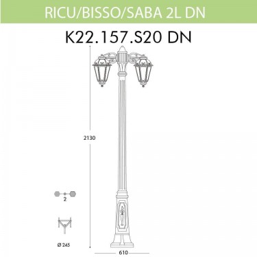 Уличный фонарь Ricu Bisso/Saba 2L Dn K22.157.S20.BYF1RDN